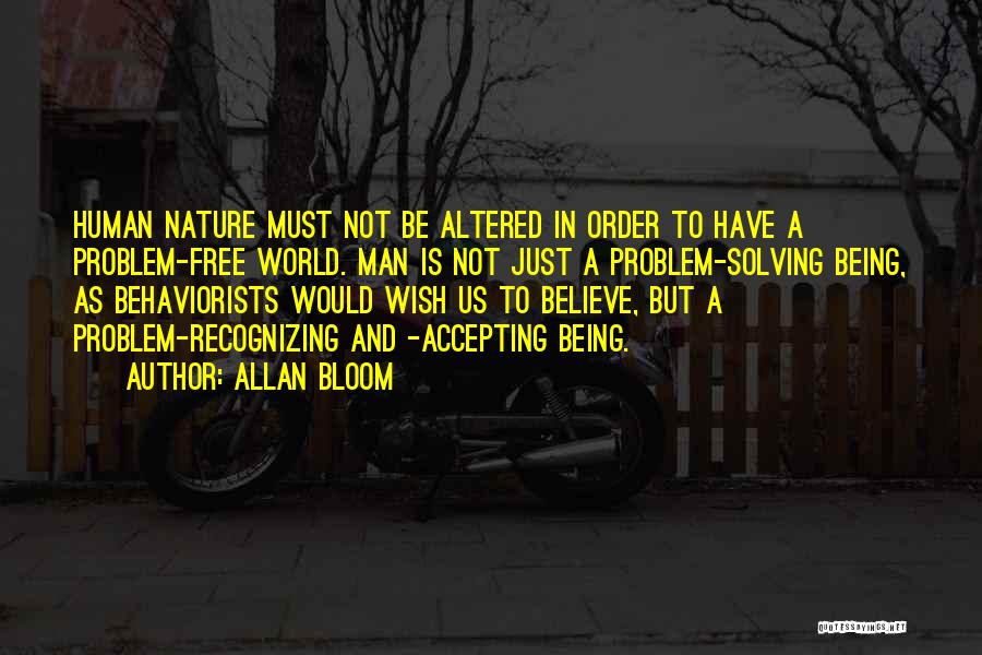 Allan Bloom Quotes 1801462