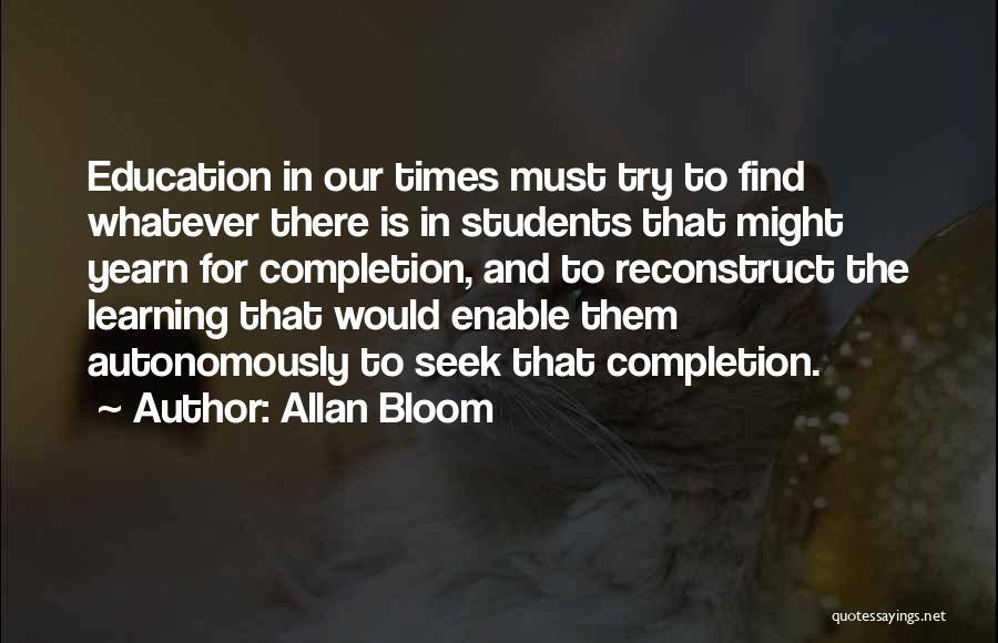 Allan Bloom Quotes 2000229