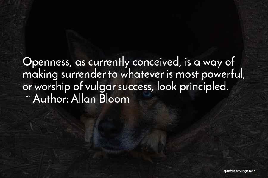 Allan Bloom Quotes 231587