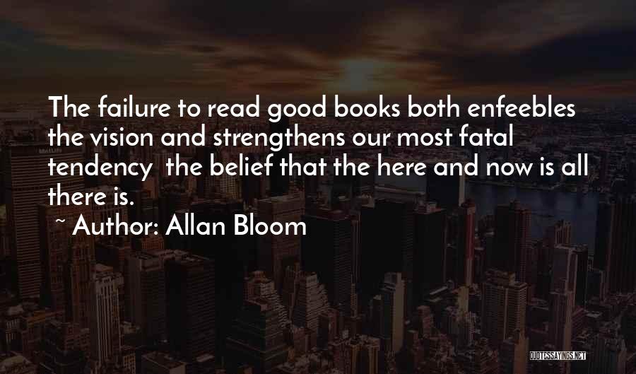 Allan Bloom Quotes 595741