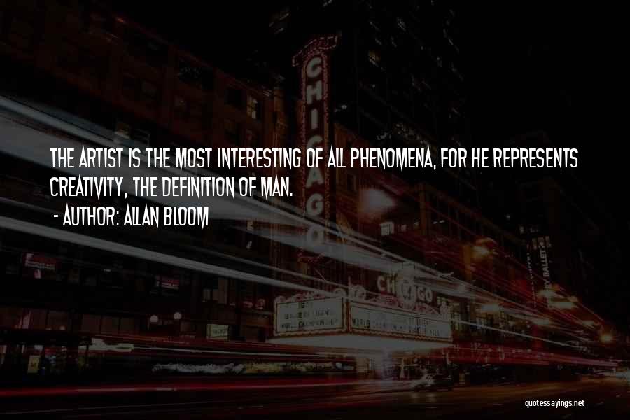 Allan Bloom Quotes 944055