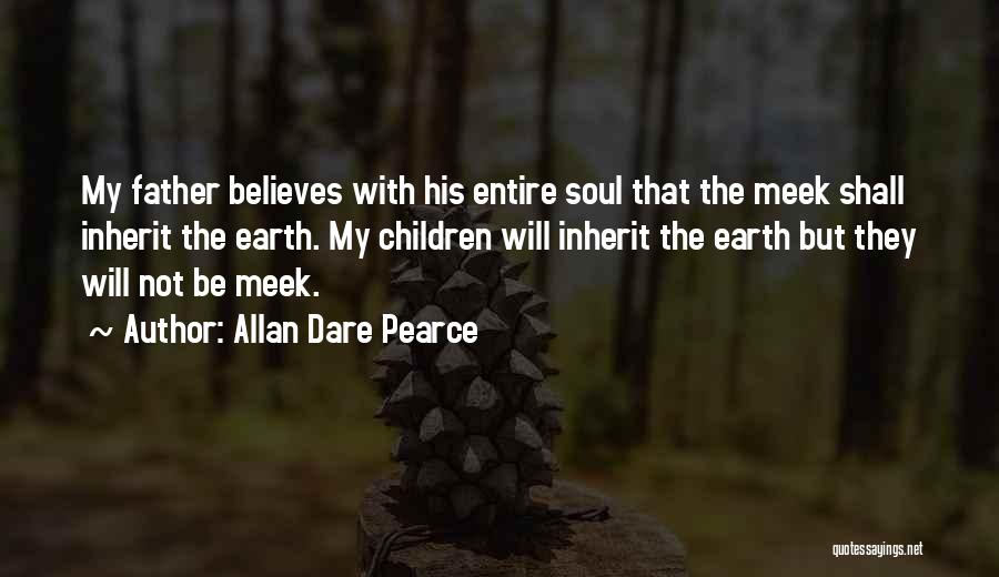 Allan Dare Pearce Quotes 109656