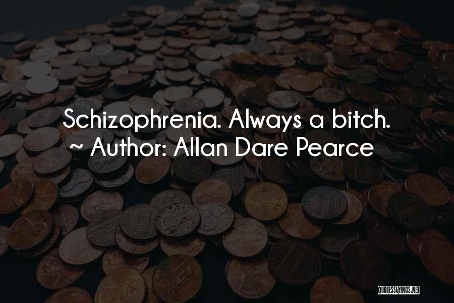 Allan Dare Pearce Quotes 1143924