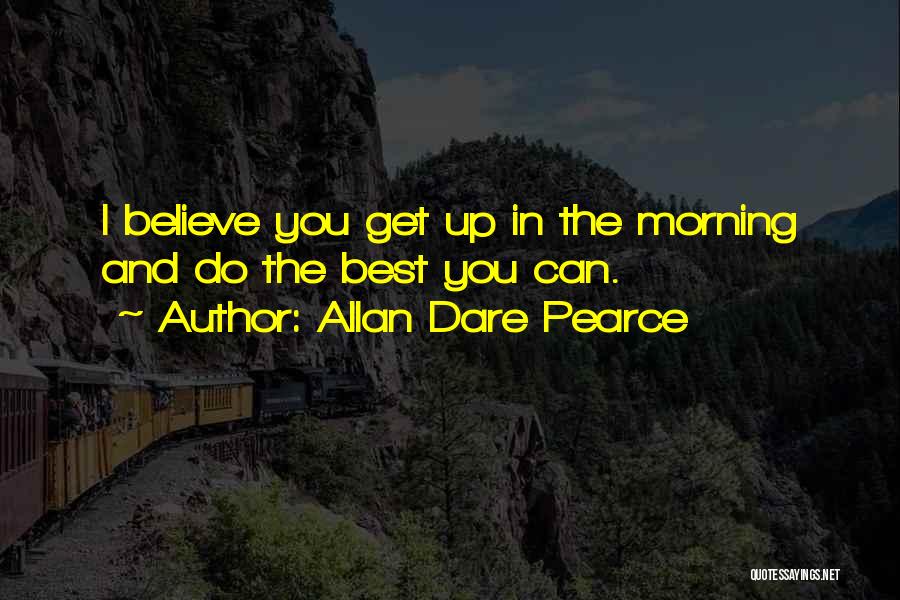 Allan Dare Pearce Quotes 1521447