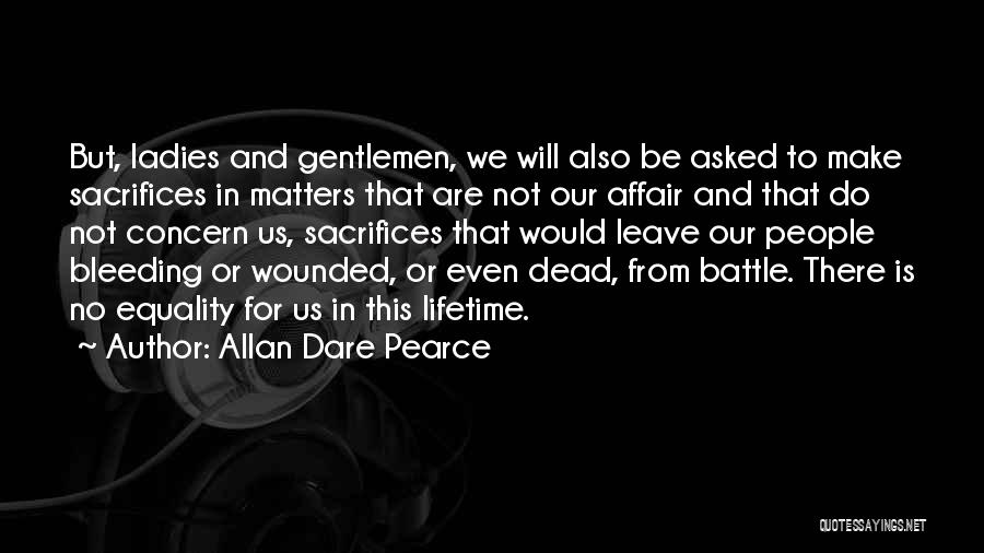 Allan Dare Pearce Quotes 1582006