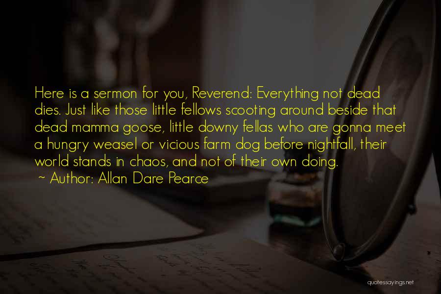 Allan Dare Pearce Quotes 2197493