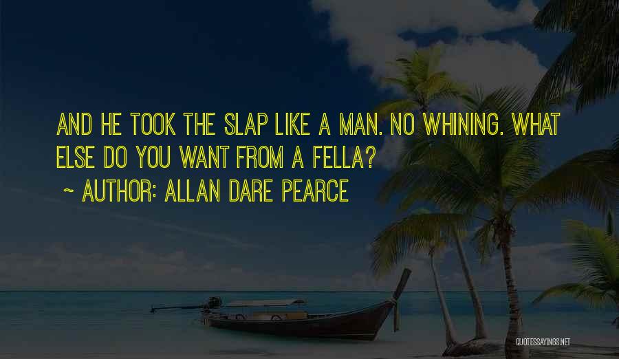 Allan Dare Pearce Quotes 2215221