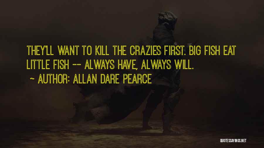 Allan Dare Pearce Quotes 361671