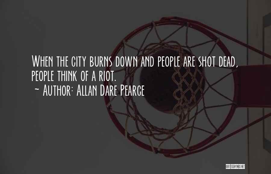 Allan Dare Pearce Quotes 525200