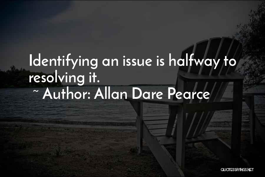 Allan Dare Pearce Quotes 594274