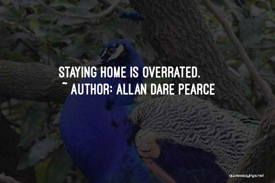 Allan Dare Pearce Quotes 717974