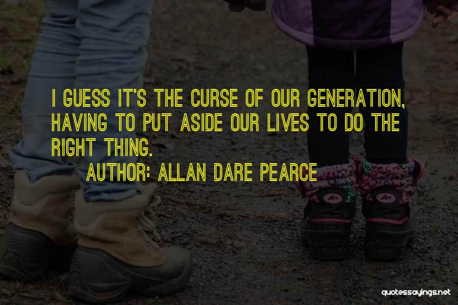 Allan Dare Pearce Quotes 925039