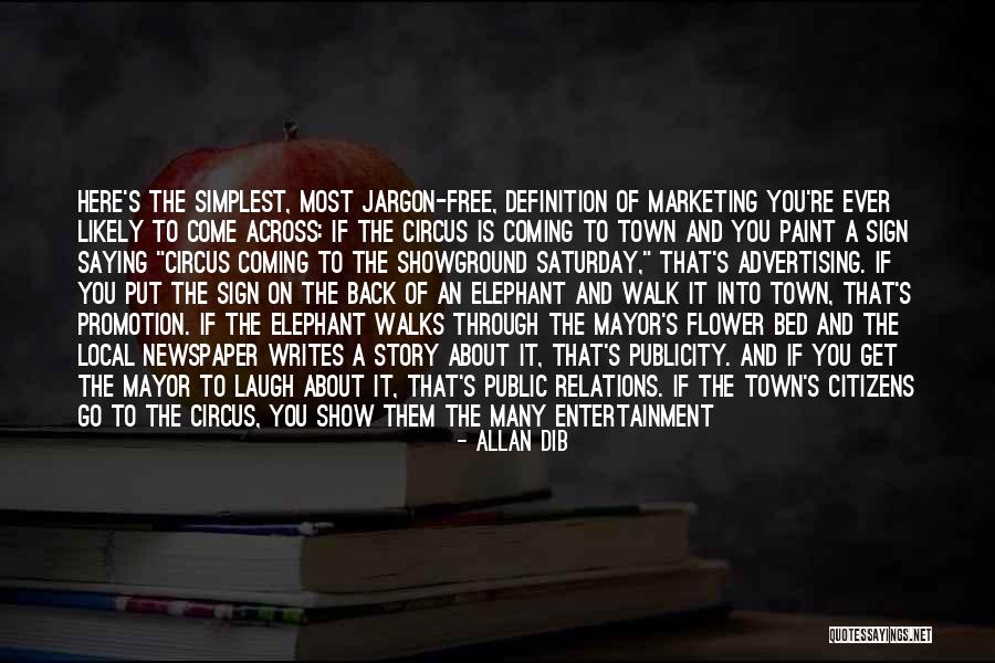 Allan Dib Quotes 1669063