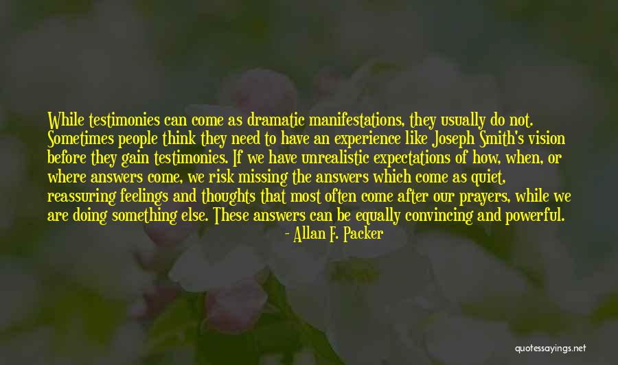 Allan F. Packer Quotes 1985679