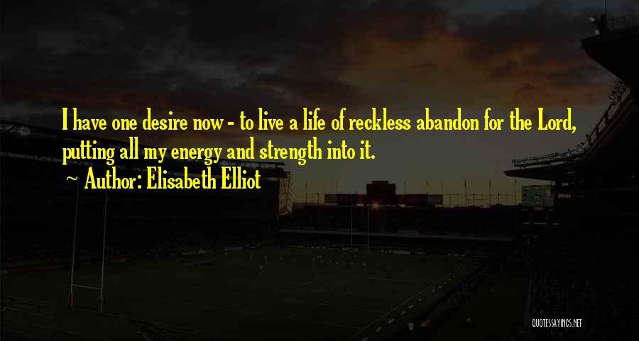 Allan Fung Quotes By Elisabeth Elliot