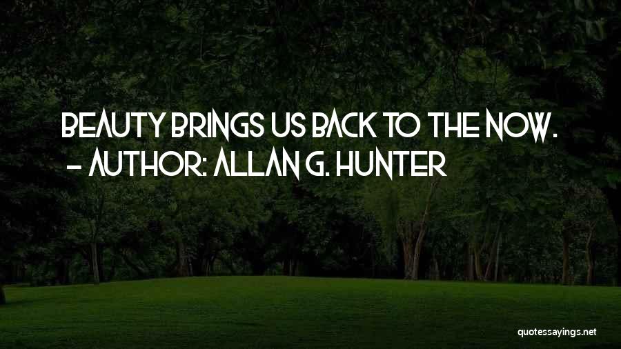 Allan G. Hunter Quotes 1900522