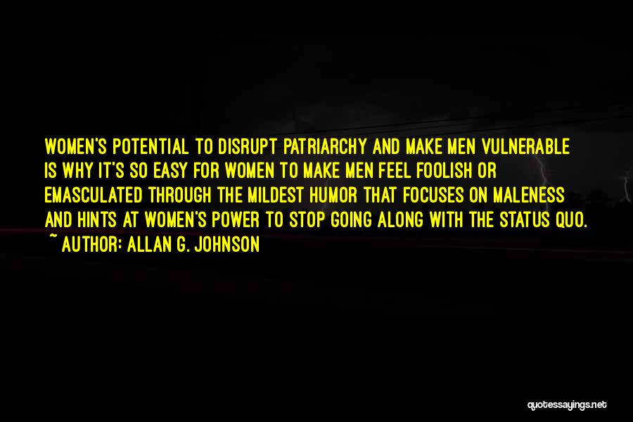 Allan G. Johnson Quotes 1932972