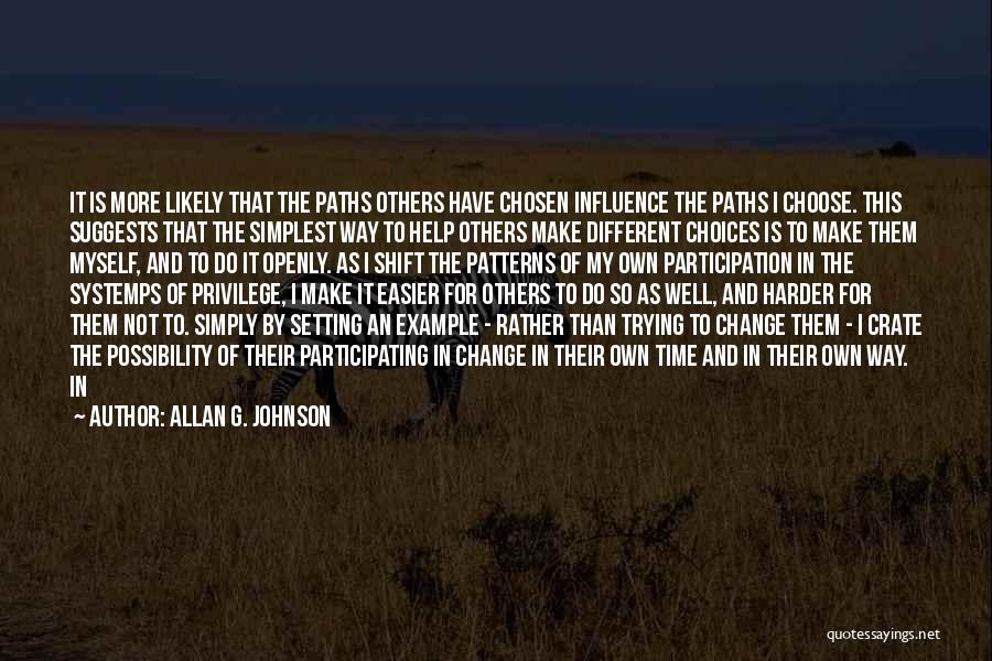 Allan G. Johnson Quotes 486279