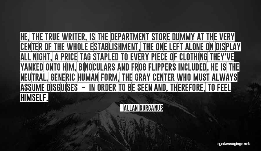 Allan Gray Quotes By Allan Gurganus Allan Gray Quotes By Allan Gurganus