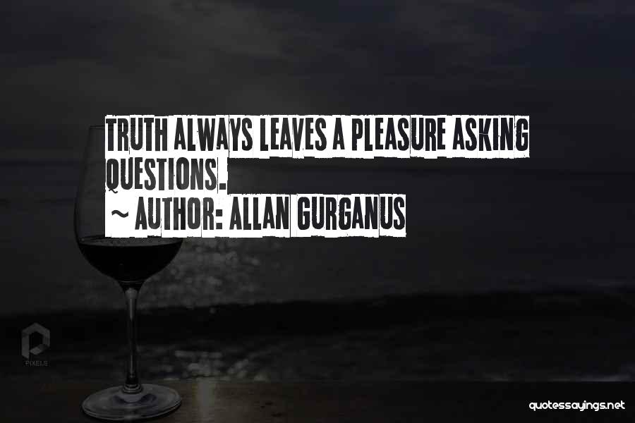 Allan Gurganus Quotes 1202011