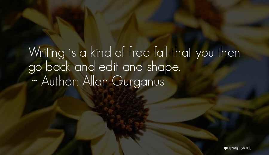 Allan Gurganus Quotes 1256375