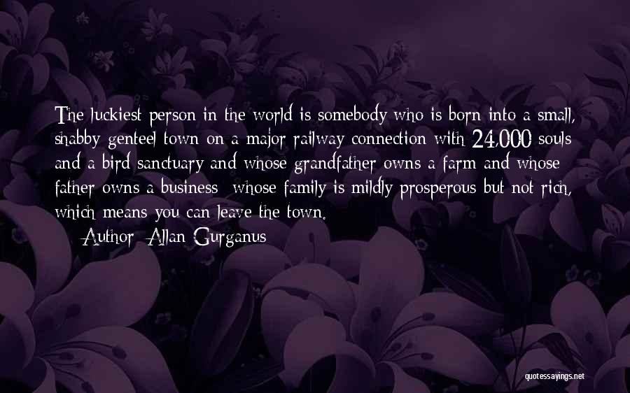 Allan Gurganus Quotes 178237