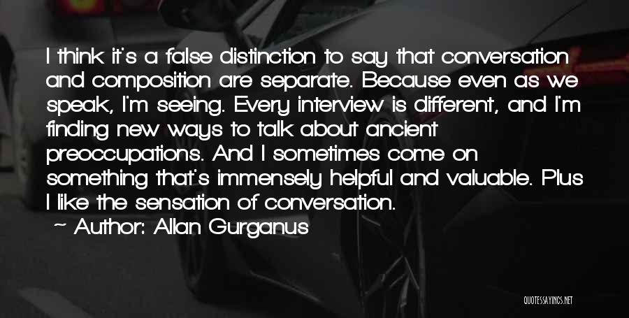 Allan Gurganus Quotes 1895717