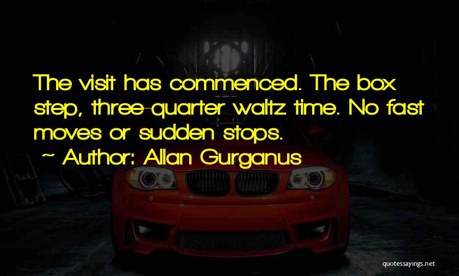 Allan Gurganus Quotes 623980