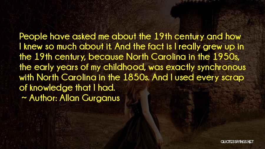 Allan Gurganus Quotes 917796