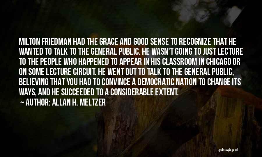 Allan H. Meltzer Quotes 1770237