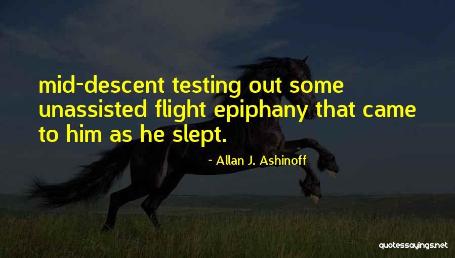 Allan J. Ashinoff Quotes 261174