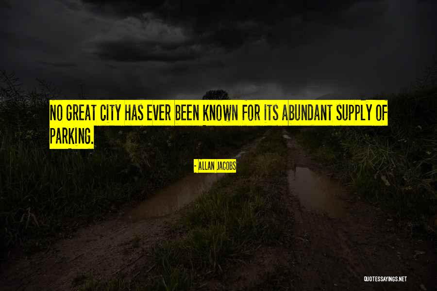 Allan Jacobs Quotes 394576