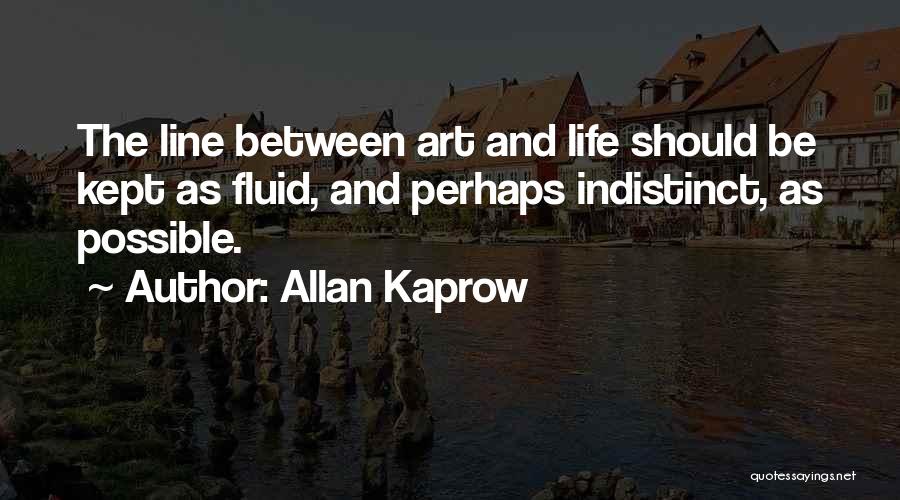 Allan Kaprow Quotes 1613103