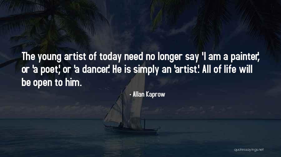 Allan Kaprow Quotes 1890003