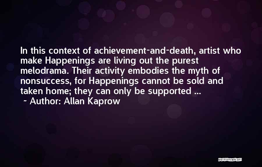 Allan Kaprow Quotes 803999