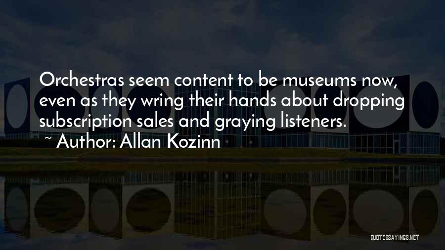 Allan Kozinn Quotes 1640863