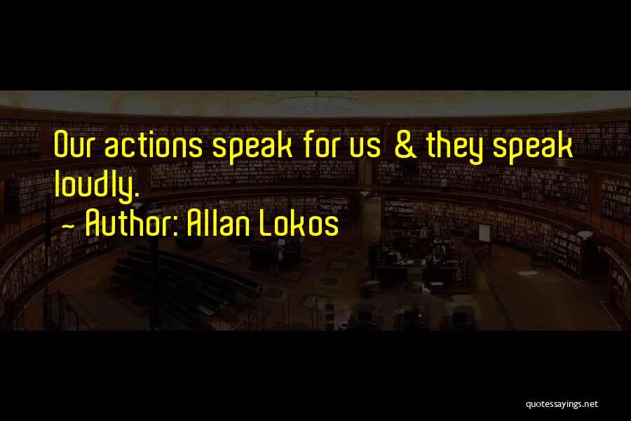 Allan Lokos Quotes 612903
