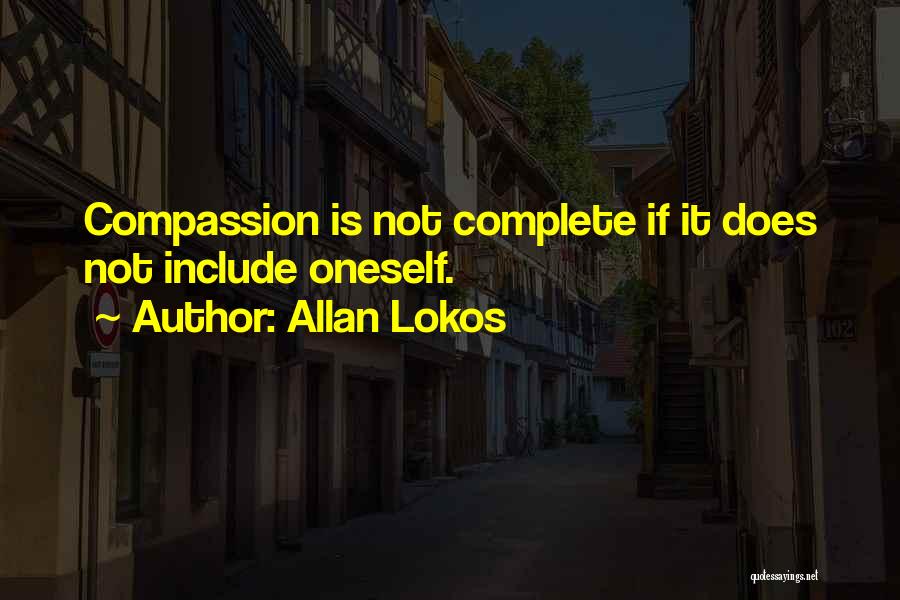 Allan Lokos Quotes 634619