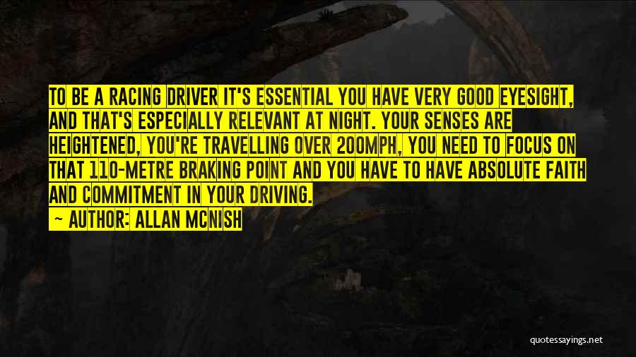 Allan McNish Quotes 1125013