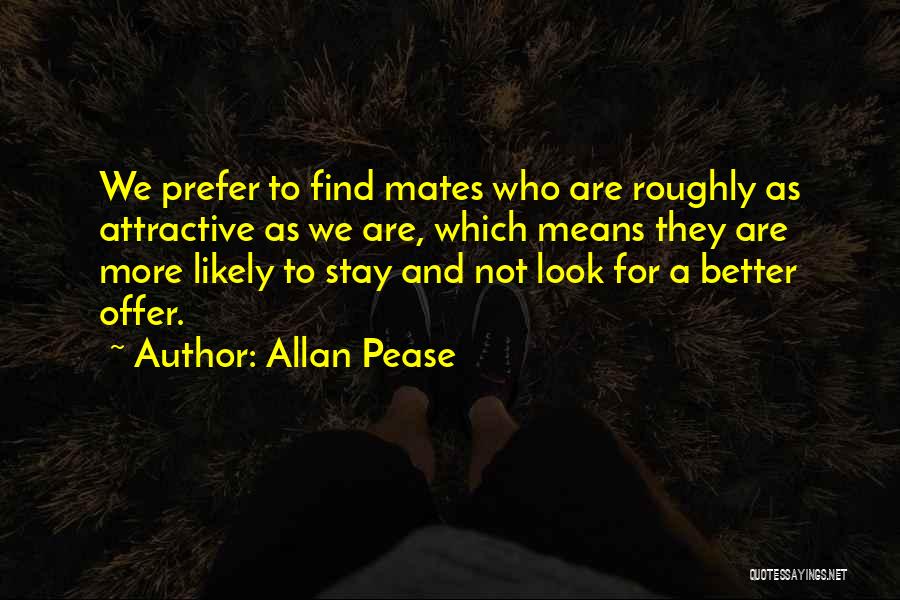 Allan Pease Quotes 1056119