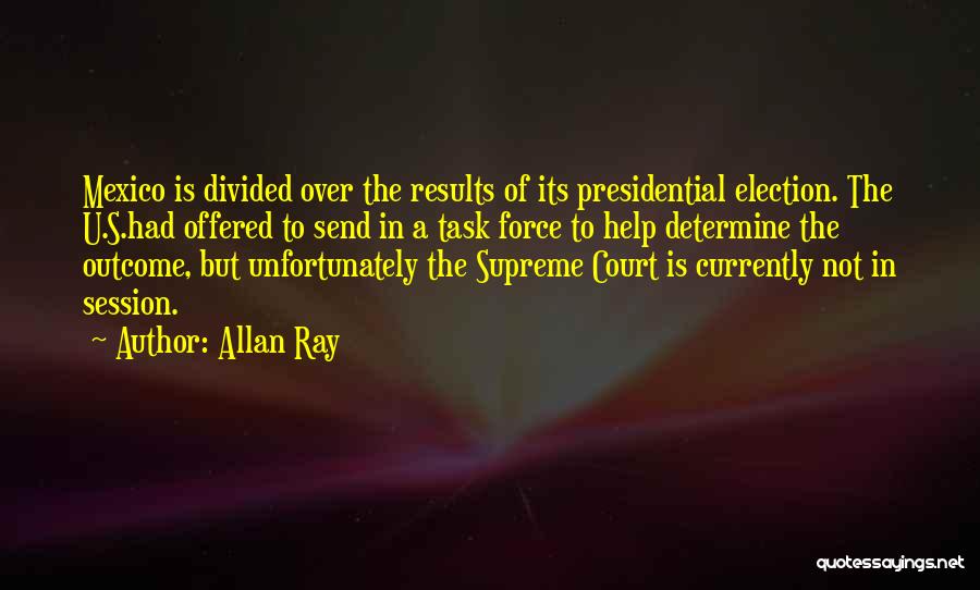 Allan Ray Quotes 2116512