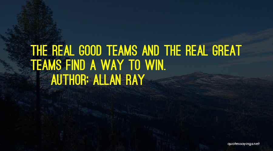 Allan Ray Quotes 858184