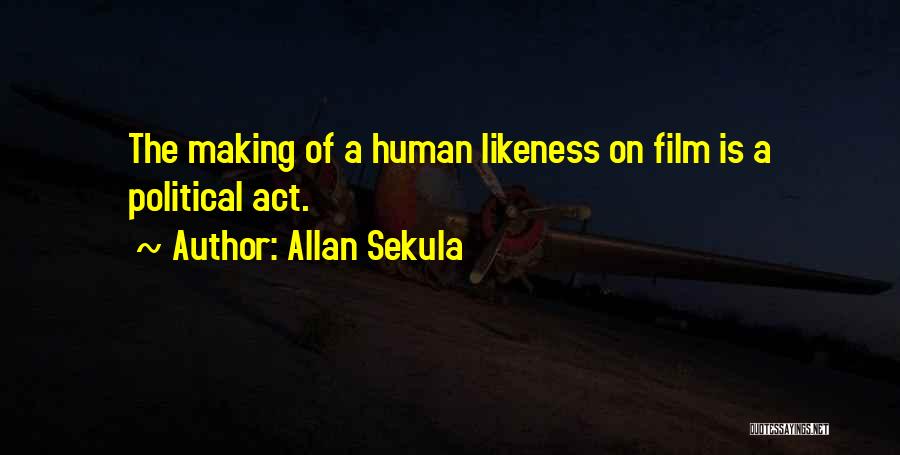 Allan Sekula Quotes 1742168