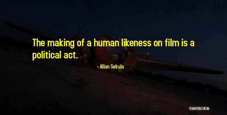 Allan Sekula Quotes 1742168 Allan Sekula Quotes 1742168