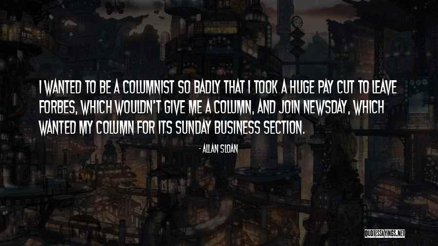 Allan Sloan Quotes 680079 Allan Sloan Quotes 680079