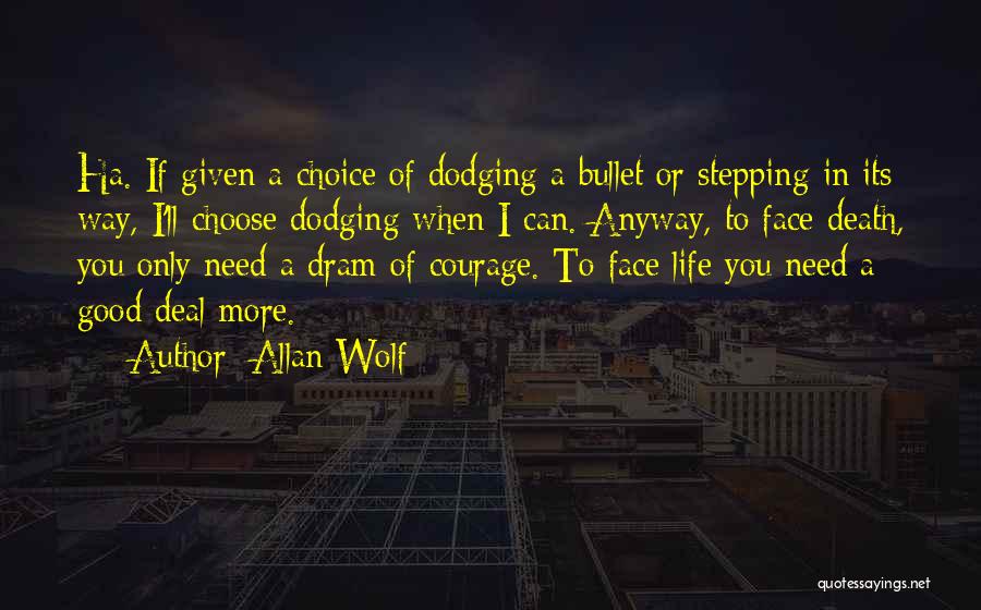 Allan Wolf Quotes 934694