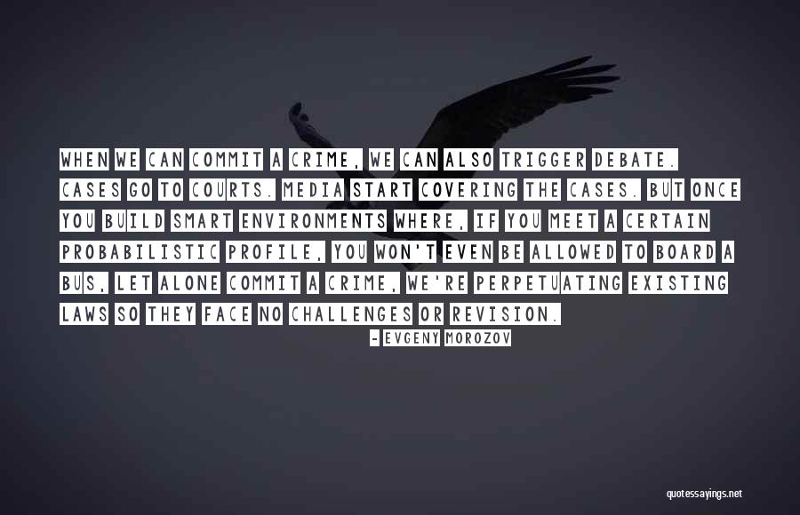 Allanamiento A La Quotes By Evgeny Morozov Allanamiento A La Quotes By Evgeny Morozov