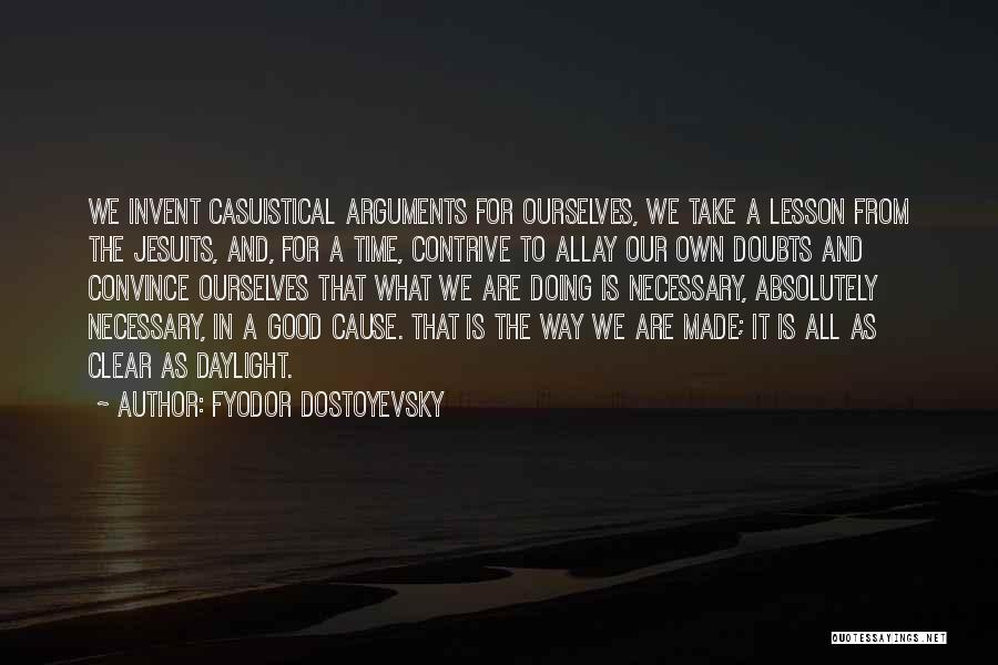 Allay Quotes By Fyodor Dostoyevsky