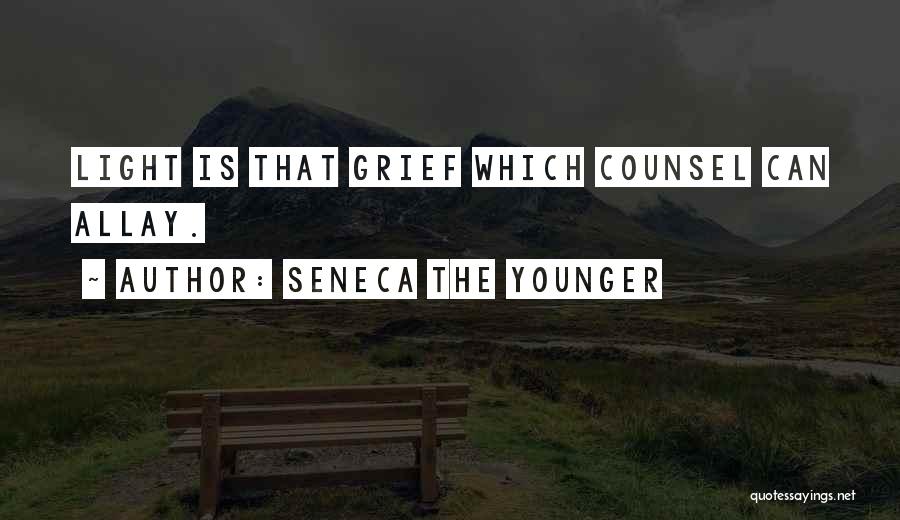 Allay Quotes By Seneca The Younger