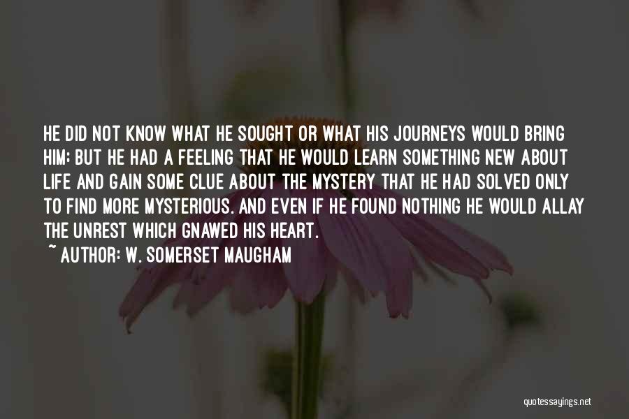 Allay Quotes By W. Somerset Maugham